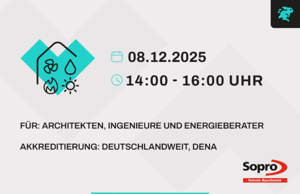 Online Veranstaltung - Blick aufs Detail – in Theorie und Praxis Die neue DIN 18534 Innenraumabdichtungen