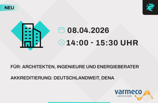 Online Veranstaltung - Ganzheitliche Systemlösungen statt Standardrezepte - Gebäudespezifische Energiekonzepte aus realen Projekten – geplant, umgesetzt, bewährt