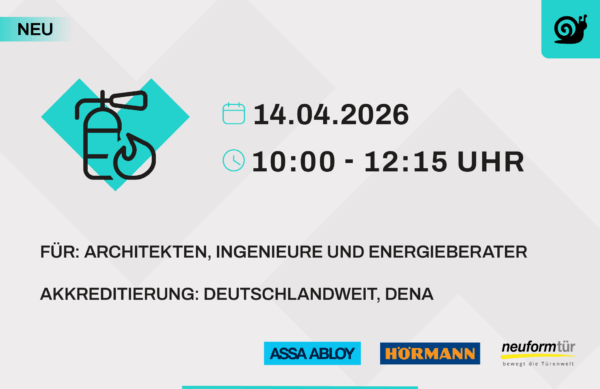 Planer Symposium - Von der Tür bis zur Fassade: Planung brandschutzgerechter Abschlüsse