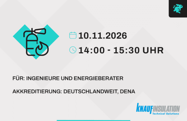 Online Veranstaltung - Praxisseminar für Dämmung und Brandschutz in Leitungsanlagen