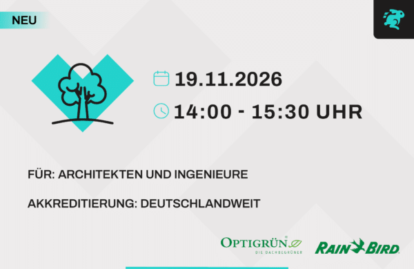 Online Veranstaltung - Gründach und Bewässerung – Intelligente Wasserbilanzsteuerung und Regenwassernutzung