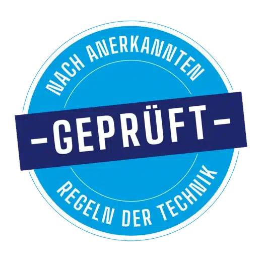 Blaues Qualitätssiegel mit der Aufschrift „Geprüft nach anerkannten Regeln der Technik“.