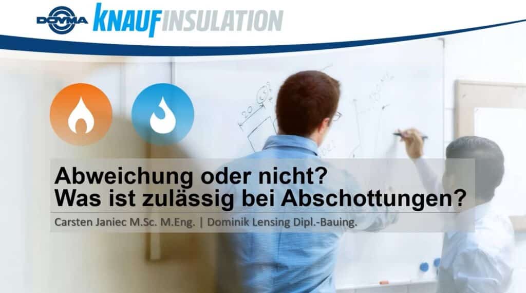 Zwei Experten an einem Whiteboard diskutieren technische Zeichnungen zu Rohrabschottungen. Im Vordergrund Titel „Abweichung oder nicht? Was ist zulässig bei Abschottungen?“ mit Logos von Doyma und Knauf Insulation.