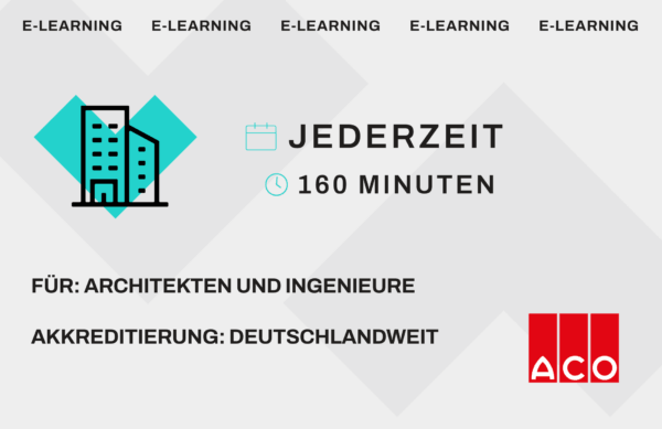 e-Learning | ACO Passavant GmbH | Sicher im Objekt – Gebäudeentwässerung vom Dach bis in den Keller
